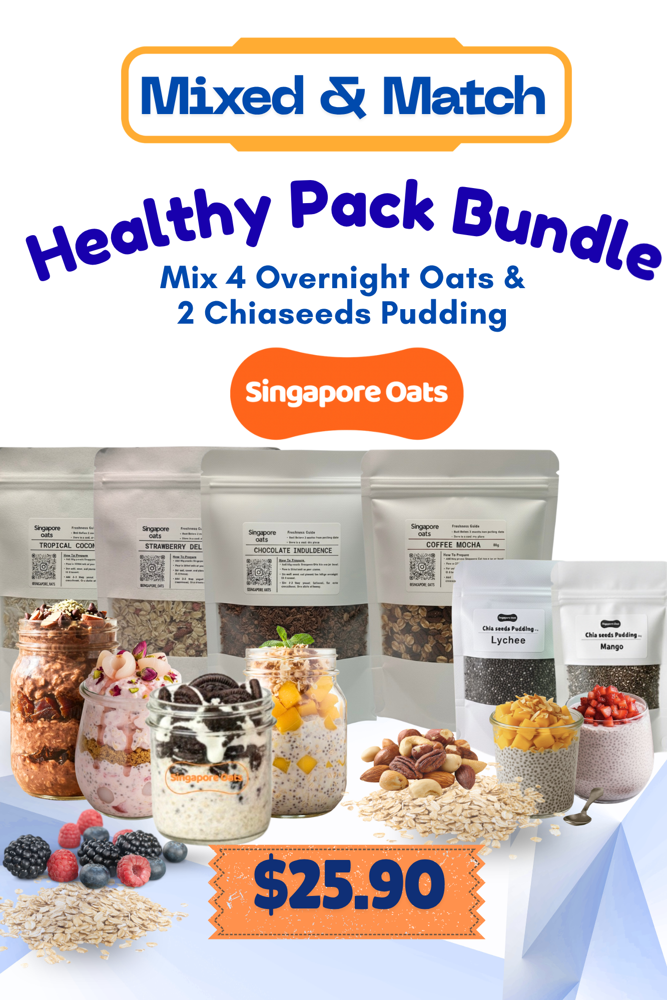 Bundle Mix Overnight Oats and ChiaSeeds Pudding Pack [Choose any 4 & 2]